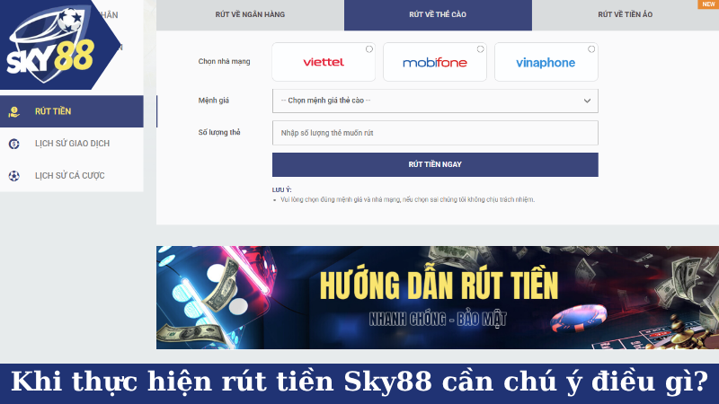 Khi thực hiện rút tiền Sky88 cần chú ý điều gì?