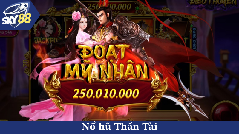 Nổ hũ Thần Tài