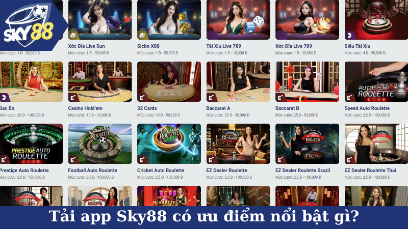 Tải app Sky88 có ưu điểm nổi bật gì?